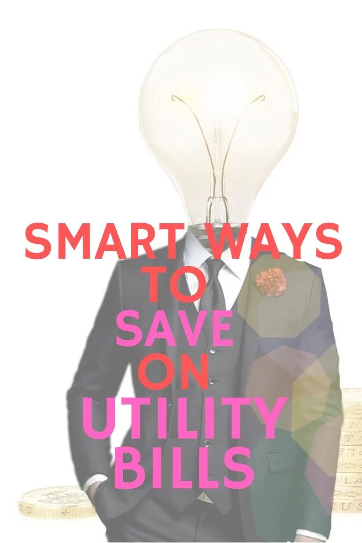 Smart ways to save on utility bills